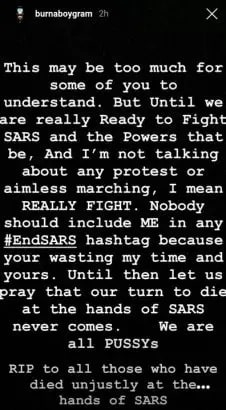 Nigerians Should Actually Fight SARS Instead Of Protests - Burna Boy