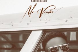 Korede Bello – Mr Vendor (Mp3 Download)