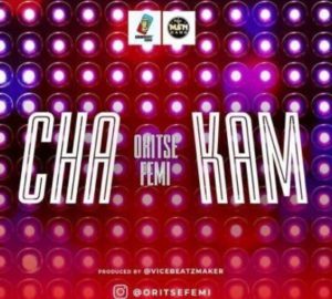 Oritsefemi - Cha Kam