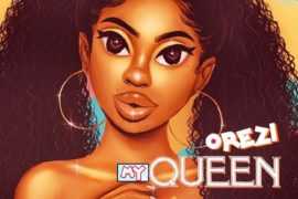 Orezi – My Queen (Mp3 Download)