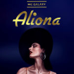 MC Galaxy - Aliona