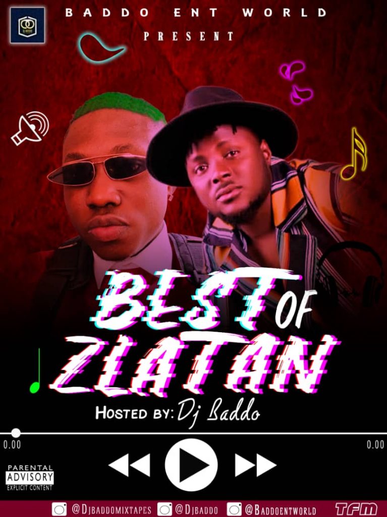 Dj Baddo Best Of Zlatan Mix (Mixtape Download) Wiseloaded