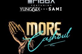 Erigga – More Cash Out ft Yung6ix, Sami (Mp3 Download)