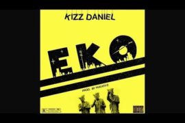 Kizz Daniel – Eko (Mp3 Download)