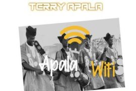 Terry Apala – Apala Wi-Fi (Mp3 Download)