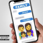 Jaywon - Family ft Qdot, Danny S & Save Fame