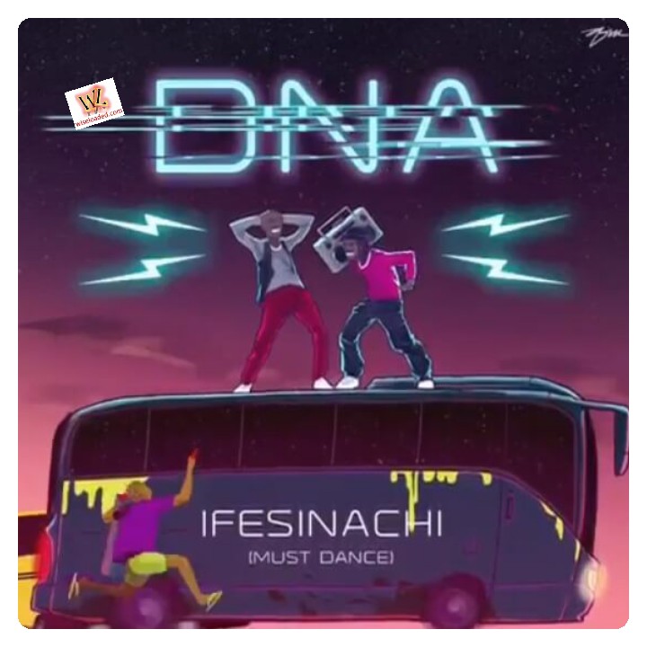 DNA - Ifesinachi