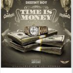 Destiny Boy - Time Is Money