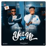 DJ Kaywise ft. T Classic - Yes Or No (Mp3 Download)