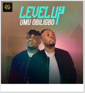 Umu Obiligbo - Level Up (EP)