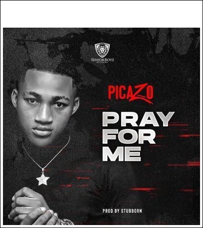 Picazo Rhap - Pray For Me