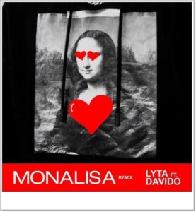 Lyta ft. Davido - Monalisa (Remix)