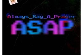 Dammy Krane – Always Say A Prayer (ASAP) ft. Peruzzi