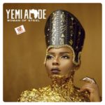 Yemi Alade - Woman of Steel