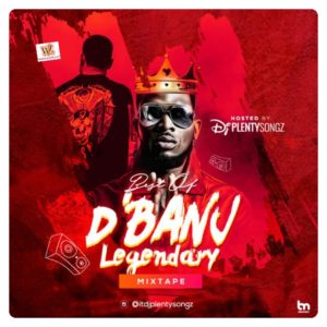 DJ PlentySongz - Best Of D'Banj Legendary Mix (Download Mixtape)