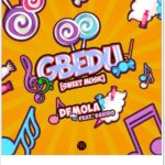 Demola ft Davido - Gbedu (Mp3 Download)