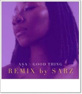 Asa - Good Thing (Remix) ft. Sarz