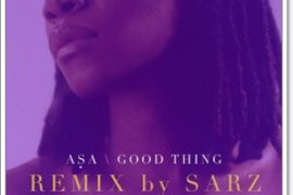Asa – Good Thing (Remix) ft. Sarz (Music)