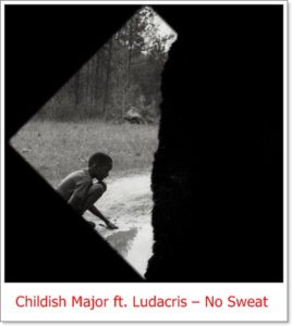 Childish Major ft. Ludacris – No Sweat