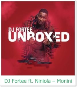 DJ Fortee ft. Niniola - Monini