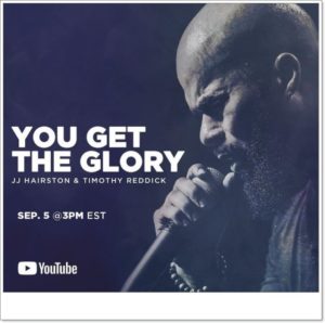 JJ Hairston - You Get The Glory ft. Timothy Reddick