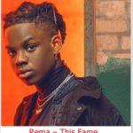 Rema This Fame (Mp3 Download)