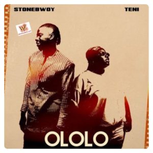 Stonebwoy Ft. Teni - Ololo