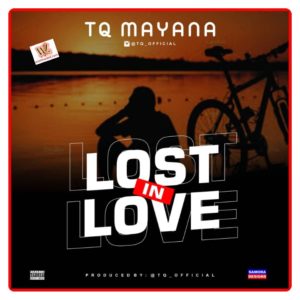 TQ Mayana - Lost In Love