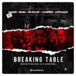 2Baba x Maleke x Mr Jollof x J Martins x Ayirimami - Breaking Table