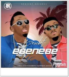 Bracket - Ebenebe (Mp3 Download)