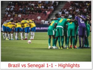 Brazil vs Senegal 1-1 - Highlights