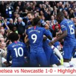 Chelsea vs Newcastle 1-0 - Highlights