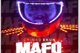 Chinko Ekun – Mafo (Music + Video)
