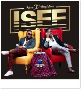 Kcee ft. Anyidons - Isee (Amen)