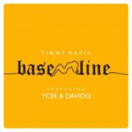 Tinny Mafia ft. Ycee, Davido - Baseline