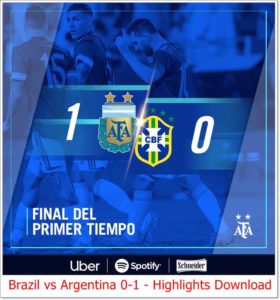 Brazil vs Argentina 0-1 - Highlights