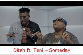 Diteh ft. Teni – Someday (Mp3 + Video Download)