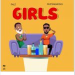 Falz ft. Patoranking - Girls (Mp3 Download)