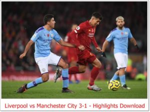 Liverpool vs Manchester City 3-1 - Highlights