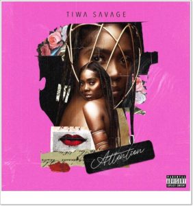 Tiwa See - Attention (Mp3 Download)