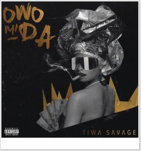 Tiwa Savage - Owo Mi Da (Mp3 Download)