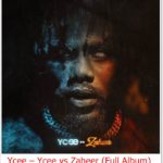 Ycee – Ycee vs Zaheer