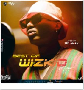 DJ Standard - Best Of Wizkid 2019 (Mixtape Download)