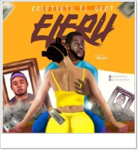 ColdTruth ft QDot - Eleru (Mp3 Download)