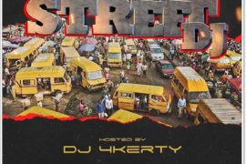 DJ 4kerty – Life Of A Street DJ (Vol. 2) [Download Mixtape]