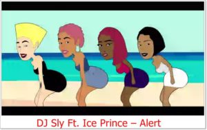 DJ Sly Ft. Ice Prince - Alert (Mp3 Download)