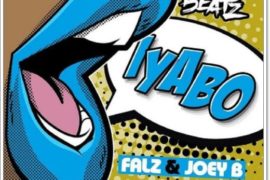 GuiltyBeatz – Iyabo ft Falz & Joey B (Mp3 Download)