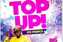Ice Prince – Top Up (Mp3 Download)