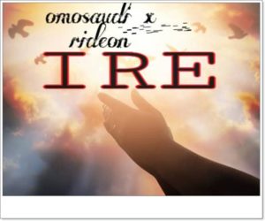 Omo Saudi ft Rideon - Ire