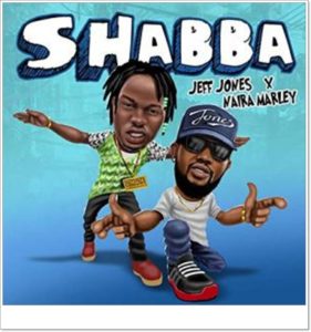 Jeff Jones ft Naira Marley - Shabba